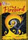 Firebird: A Russian Folk Tale, The: Band 14/Ruby